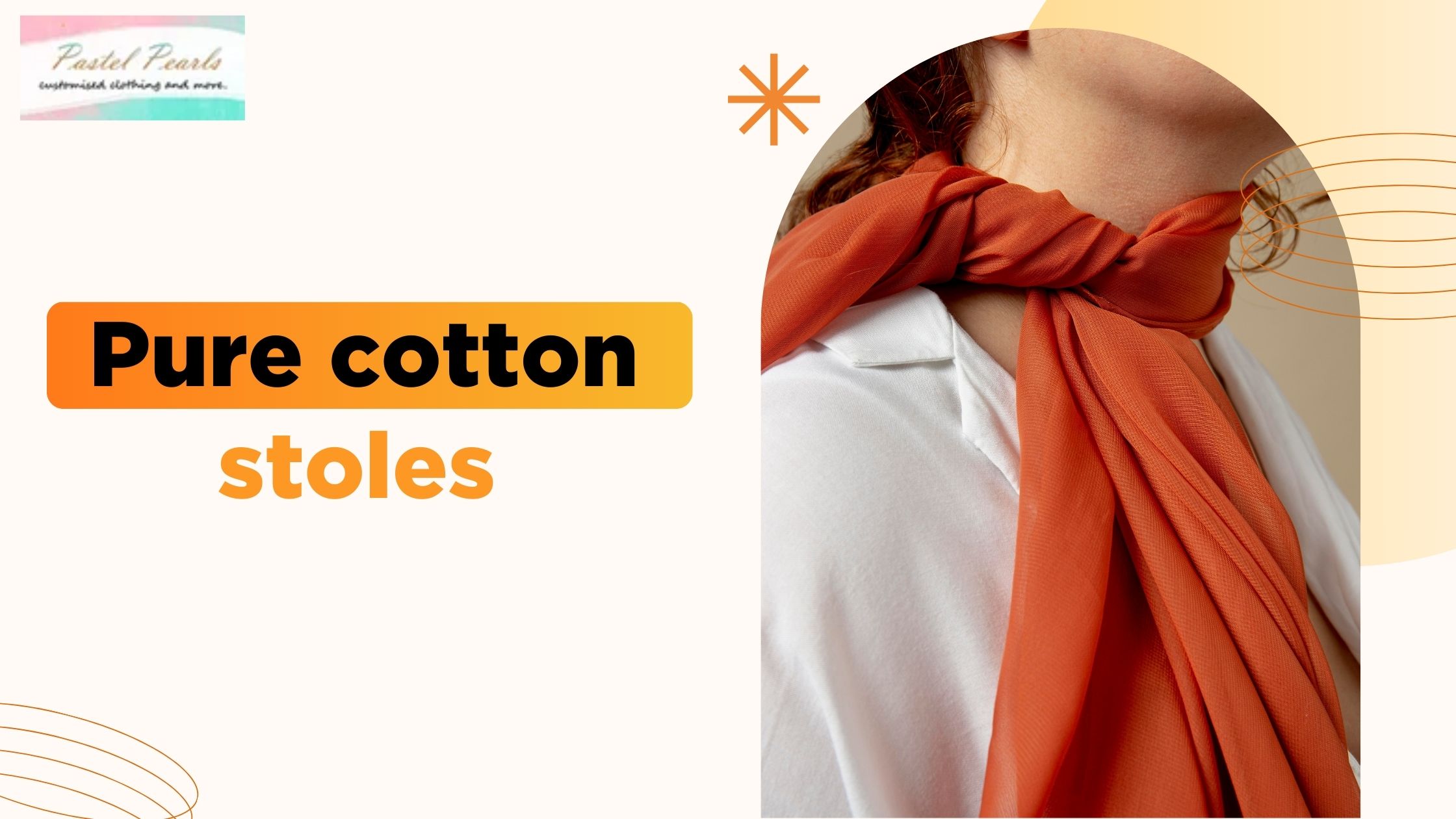 Pure Cotton Stoles: The Perfect Everyday Style Companion